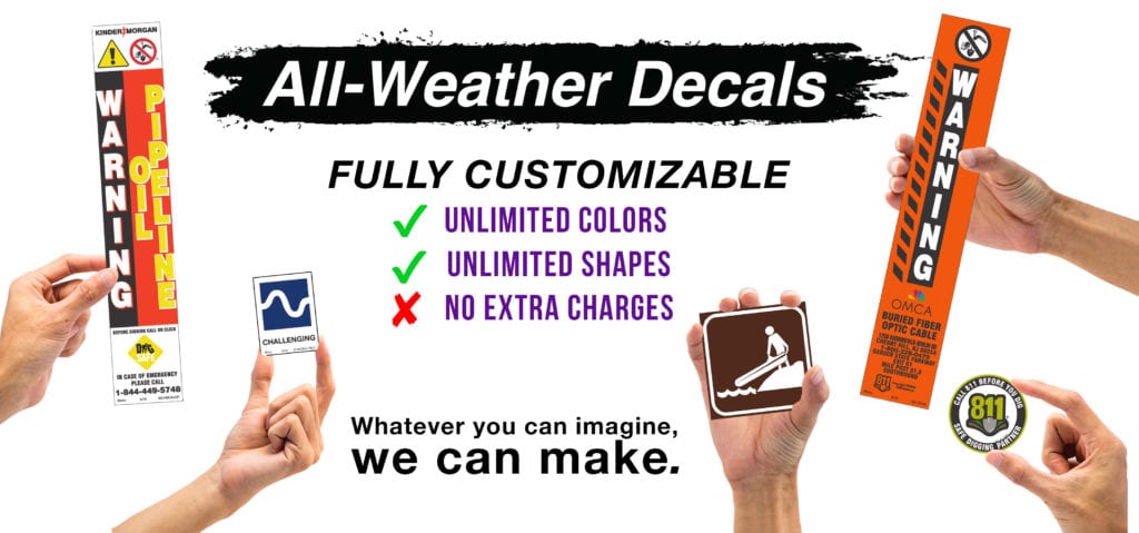All Weather Decals. Fully Customizable. Unlimited Colors. Unlimited Shapes. No Extra Charges. Whatever you can imagine, we can make.